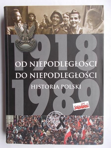 Od niepodległości do niepodległości