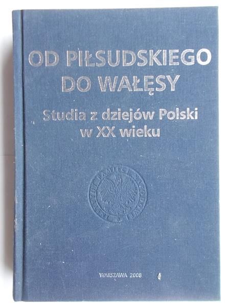 Strasz Małgorzata  - Od Piłsudskiego do Wałęsy