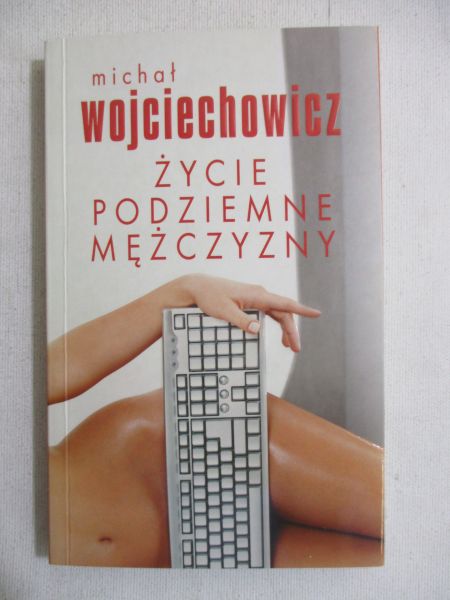 Życie podziemne mężczyzny