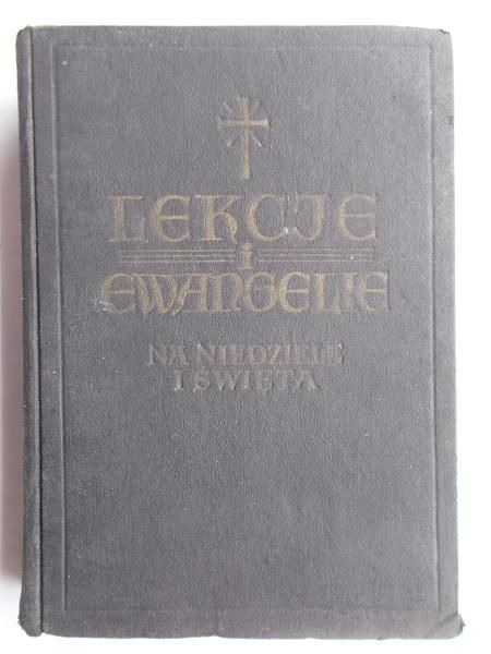 Lekcje i Ewangelie na wszystkie niedziele i święta