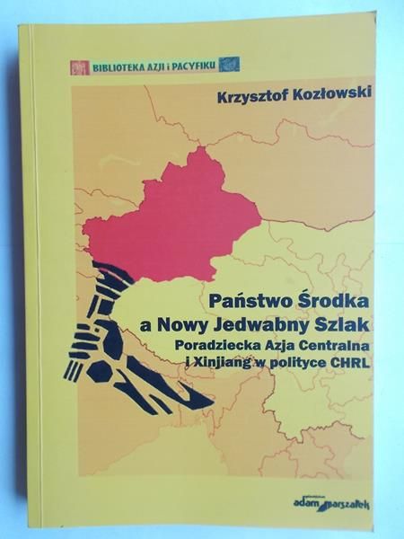 Państwo Środka a Nowy Jedwabny Szlak