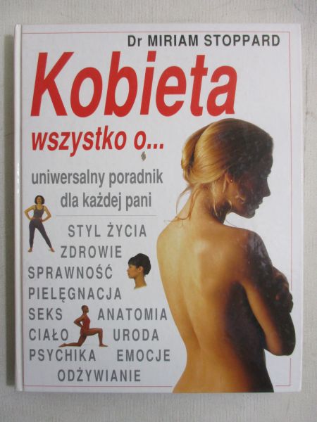 Kobieta. Wszystko o …