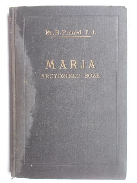 Marja arcydzieło Boże