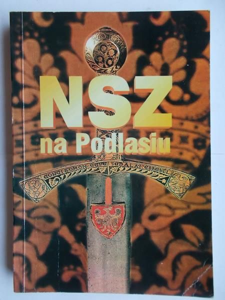 Narodowe siły zbrojne na Podlasiu