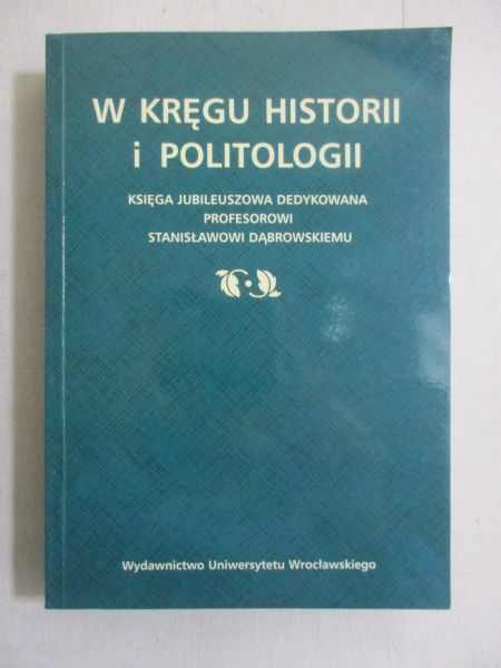 W kręgu historii i politologii