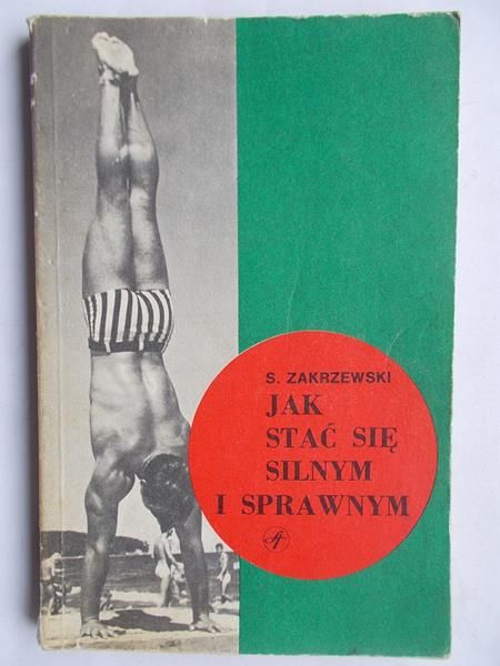Jak stać się silnym i sprawnym