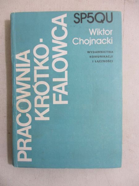Chojnacki Wiktor - Pracownia krótkofalowca