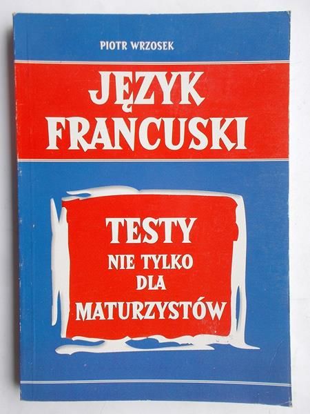 Język Francuski. Teksty nie tylko dla maturzystów