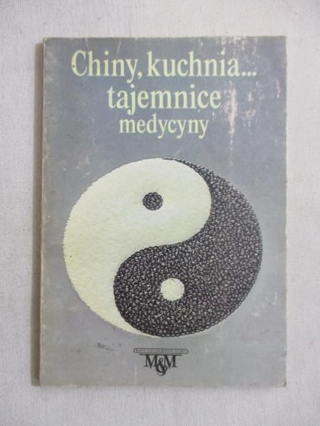 Chiny, kuchnia, tajemnice medycyny