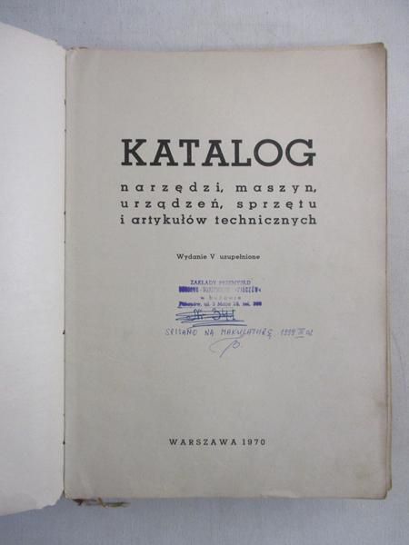 Katalog narzędzi, maszyn, urządzeń, sprzętu i artykułów technicznych