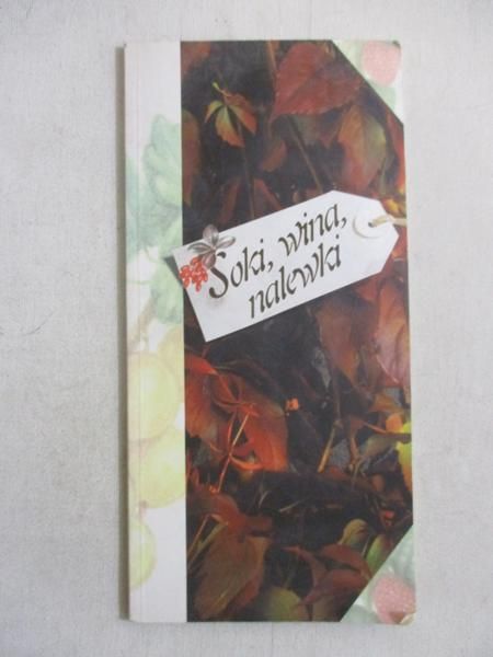 Soki, wina, nalewki