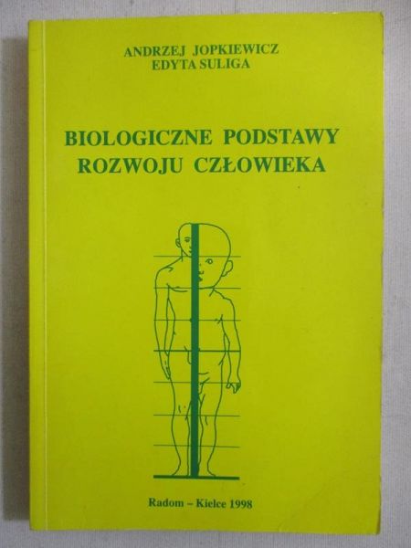 Jopkiewicz A. - Biologiczne podstawy rozwoju człowieka