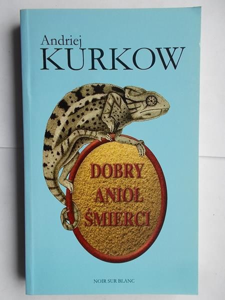 Kurkow  - Dobry anioł śmierci