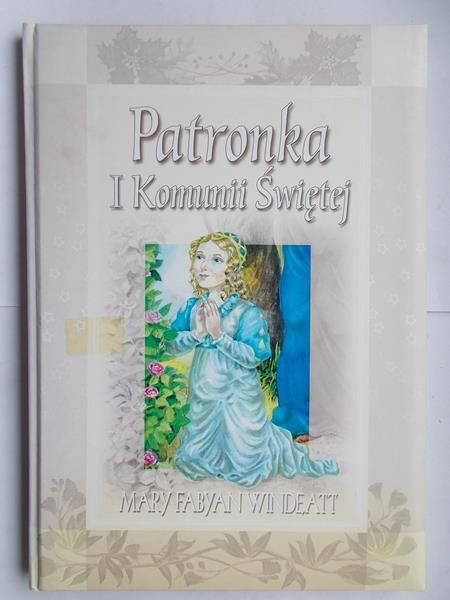 Patronka I Komunii Świętej