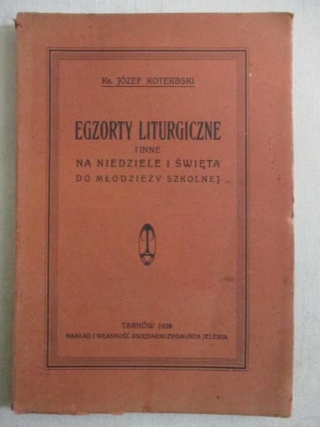 Egzorty liturgiczne i inne, 1928 r.