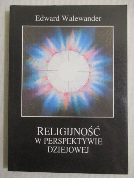 Religijność w perspektywie dziejowej