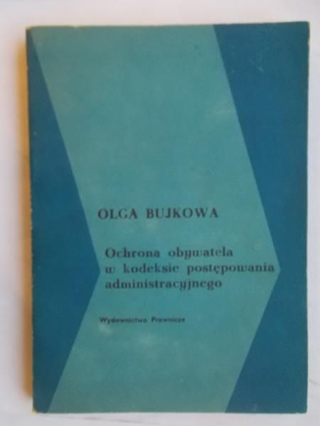 Ochrona obywatela w kodeksie postępowania administracyjnego