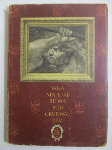 Jana Matejki Bitwa pod Grunwaldem