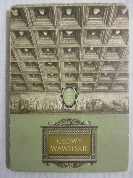 Misiąg- Bocheńska Anna - Głowy wawelskie