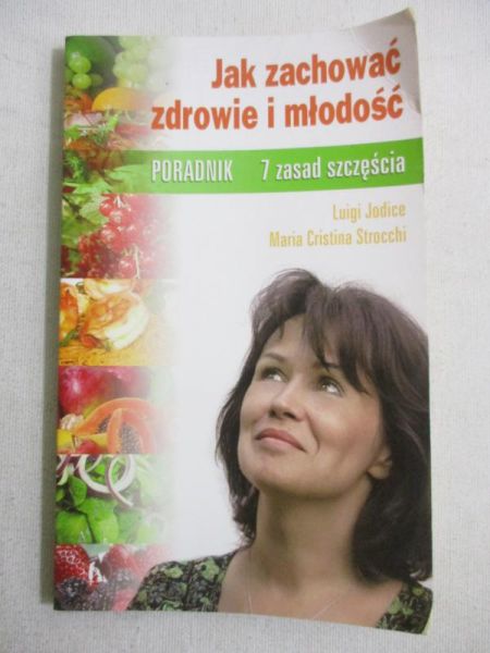 Jodice Luigi - Jak zachować zdrowie i młodość