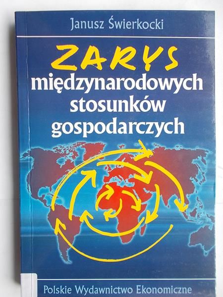 Zarys międzynarodowych stosunków gospodarczych