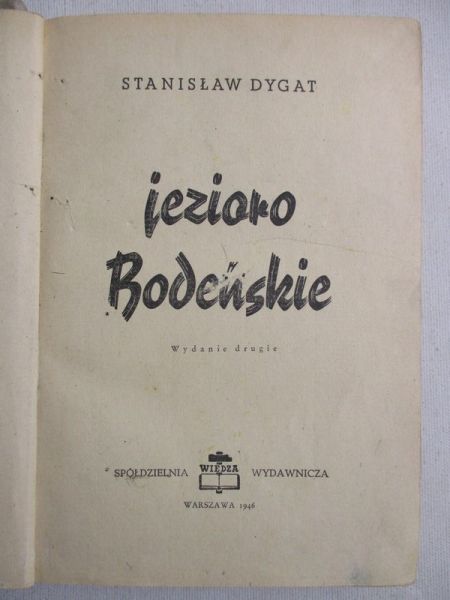 Dygat Stanislaw - Jezioro Bodeńskie