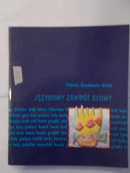 Śnieżkowska-Bielak Elżbieta - Językowy zawrót głowy