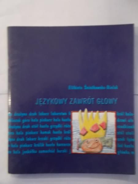 Śnieżkowska-Bielak Elżbieta - Językowy zawrót głowy