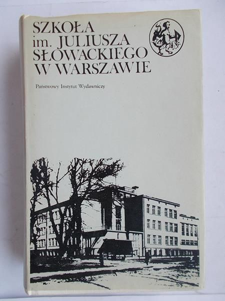 Szkoła im. Juliusza Słowackiego w Warszawie