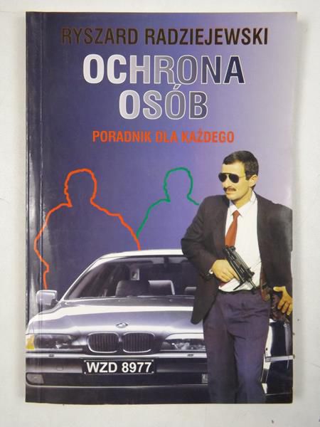 Ochrona osób. Poradnik dla każdego