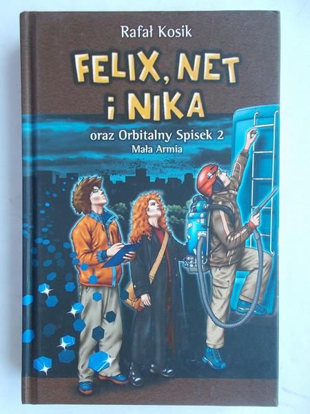 Kosik Rafał - Felix, Net i Nika oraz Orbitalny Spisek 2