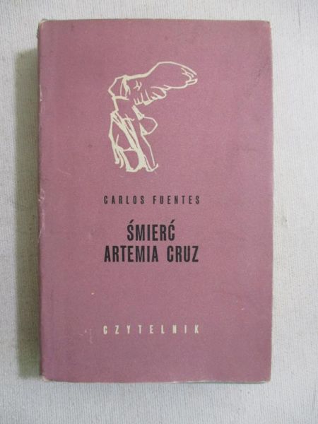 Fuentes Carlos - Śmierć Artemia Cruz