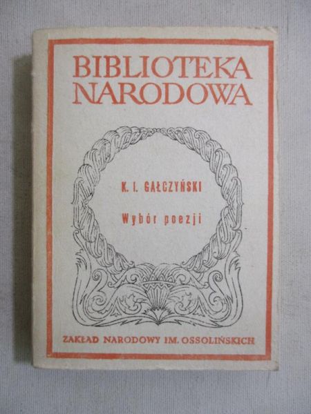 Gałczyński Konstanty Ildefons - Wybór poezji, BN