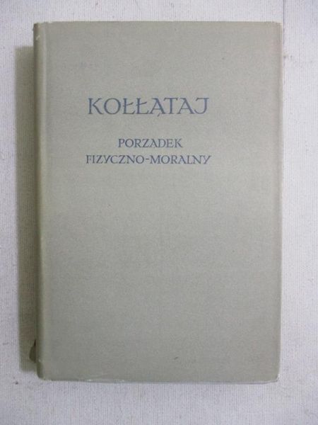 Kołłątaj Hugo - Porządek fizyczno-moralny, BKF
