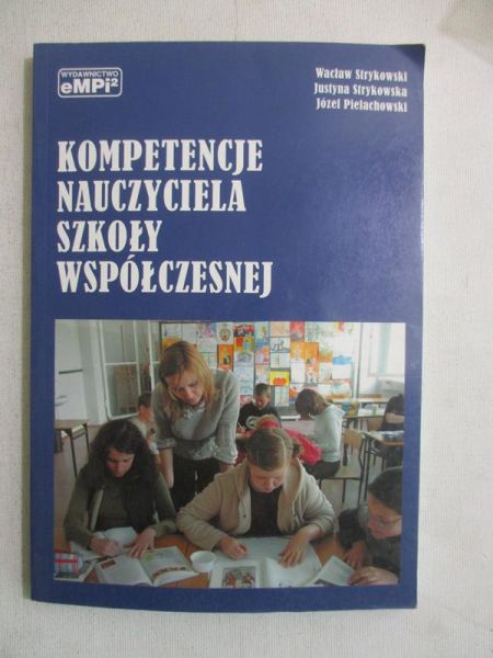 Kompetencje nauczyciela szkoły współczesnej