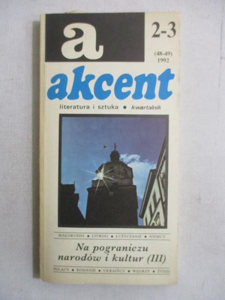 Adamczyk-Garbowska Monika - Akcent nr. 2-3 (48-49) 1992. Literatura i sztuka. Kwartalnik