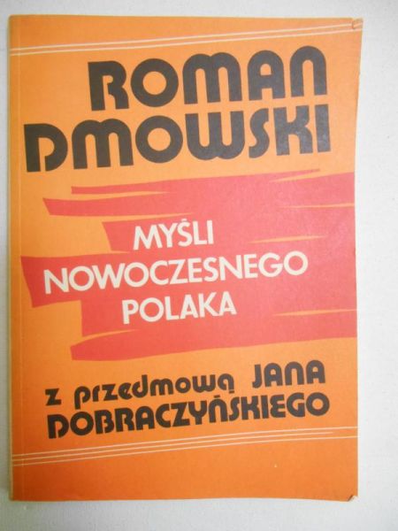 Dmowski Roman - Myśli nowoczesnego Polaka