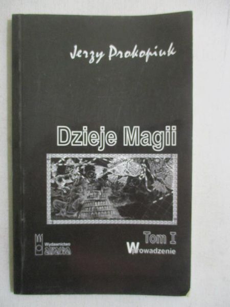 Dzieje magii, t. 1