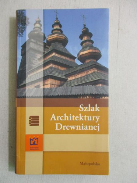 Szlak architektury drewnianej