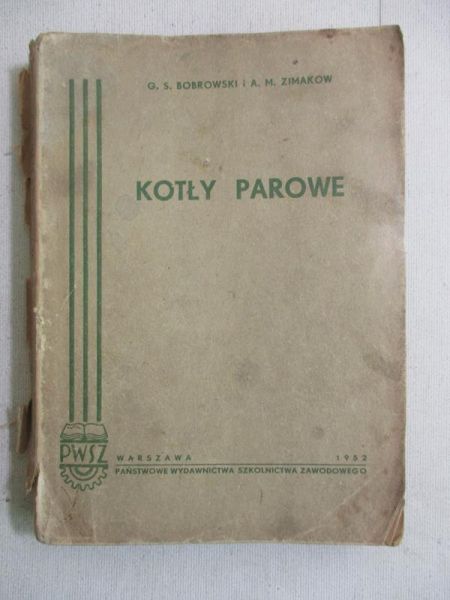 Bobrowski G.S  - Kotły parowe