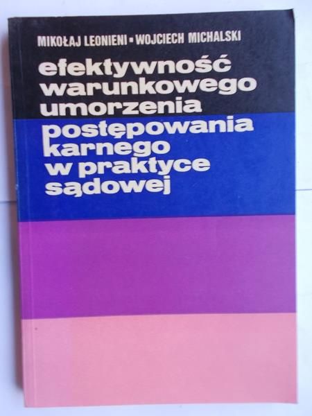 Efektywność warunkowego umorzenia postępowania karnego w praktyce sądowej