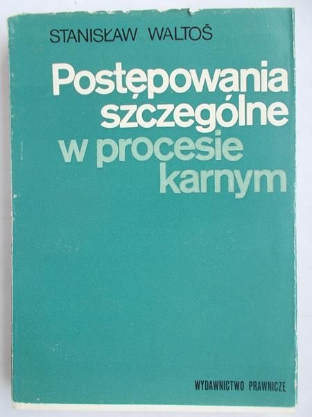 Postępowania szczególne w procesie karnym