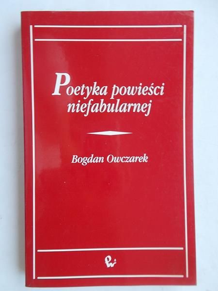 Poetyka powieści niefabularnej
