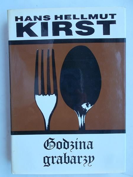 Kirst Hans Hellmut - Godzina grabarzy