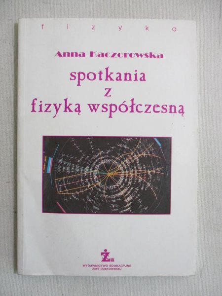 Spotkania z fizyką współczesną
