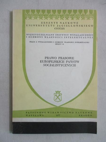 Hanausek Stanisław - Prawo prasowe Europejskich państw socjalnych