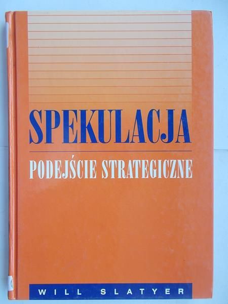 l - Spekulacja. Podejście strategiczne