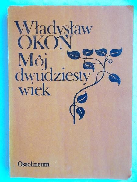 Mój dwudziesty wiek