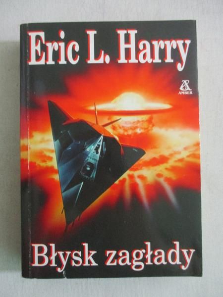 Harry Eric L. - Błysk zagłady