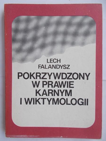 Pokrzywdzony w prawie karnym i wiktymologii